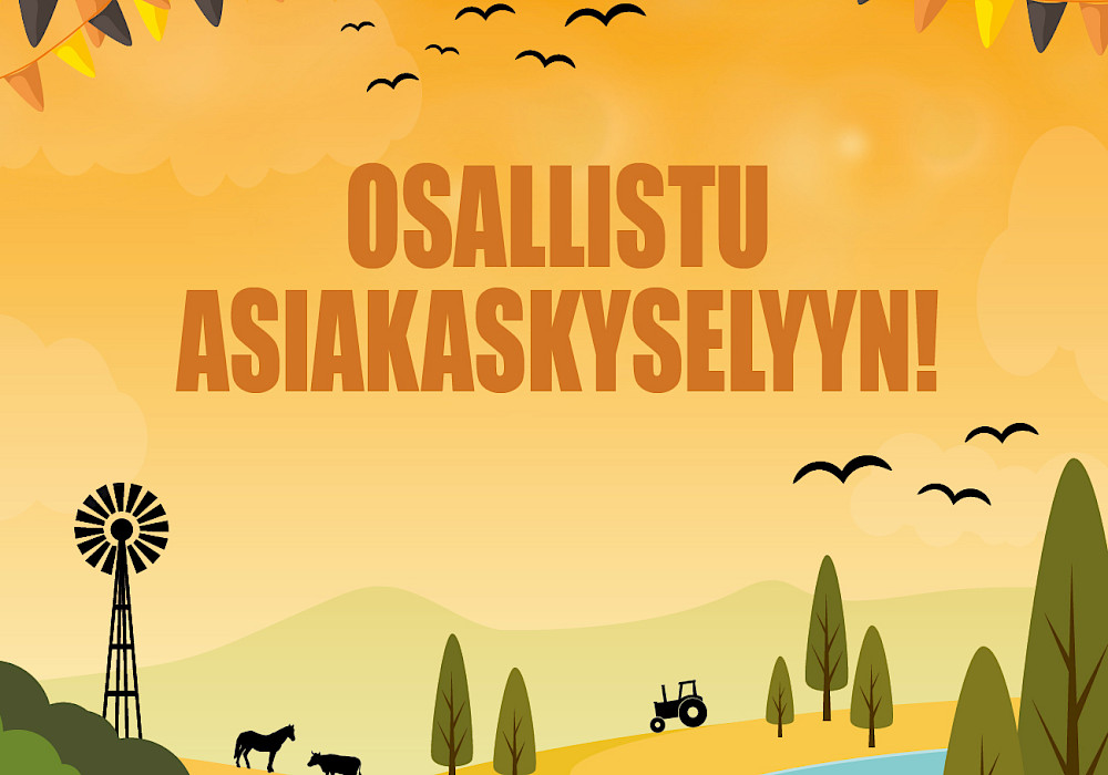 Osallistu asiakaskyselyyn!