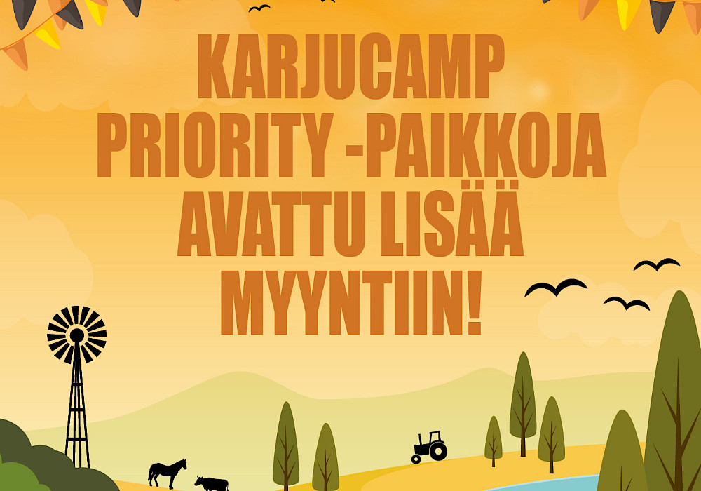 KarjuCamp Priority -paikkoja avattu lisää myyntiin!